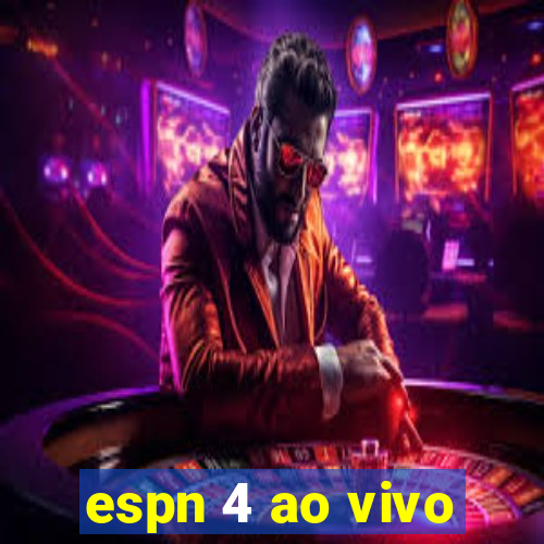 espn 4 ao vivo